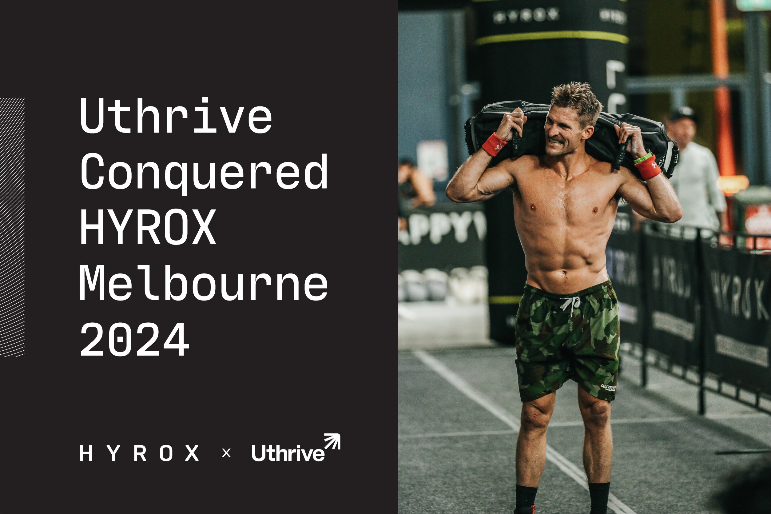 Uthrive Hydration Conquered HYROX Melbourne 2024 Uthrivehydration